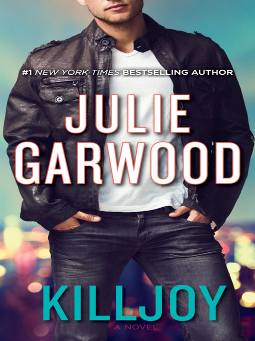 Title details for Killjoy by Julie Garwood - Wait list